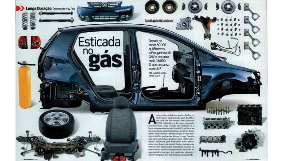 VW Fox: o compacto passou por uma situa&ccedil;&atilde;o diferente no Longa Dura&ccedil;&atilde;o, recebendo um kit de GNV (g&aacute;s natural) para rodar mais 16 mil quil&ocirc;metros ap&oacute;s completar sua primeira miss&atilde;o de 60 mil quil&ocirc;metros entre n&oacute;s | <a href="https://gutenberg.quatrorodas.abril.com.br/a" rel="migration"></a>