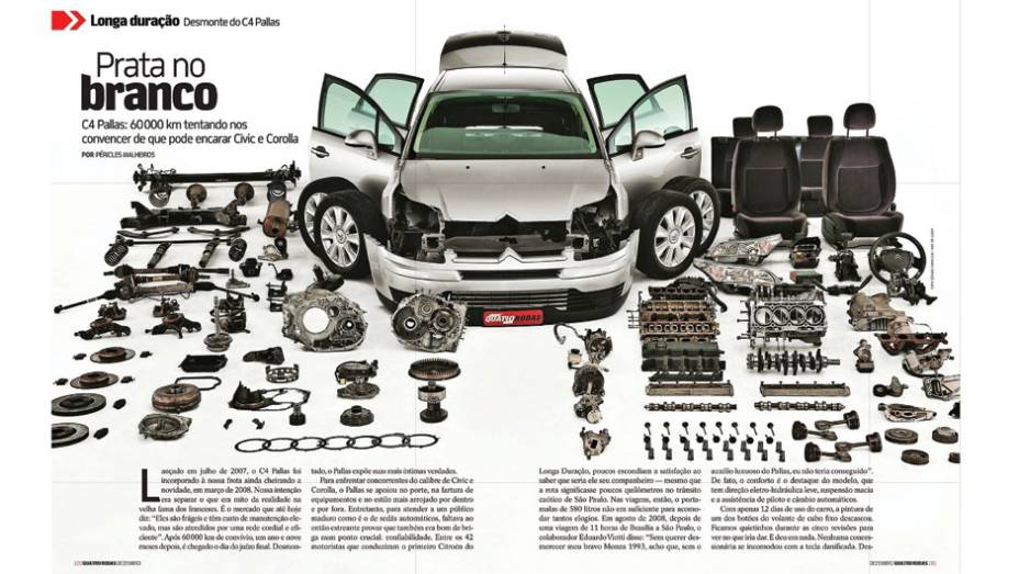 Citro&euml;n C4 Pallas: para verificar se a (m&aacute;) reputa&ccedil;&atilde;o dos franceses de produzir carros caros de manter era justificada, compramos um C4 Pallas em 2008. O sed&atilde; foi aprovado no desmonte, mas apresentou falhas graves para quem rivaliza com Honda Civic e Toyo