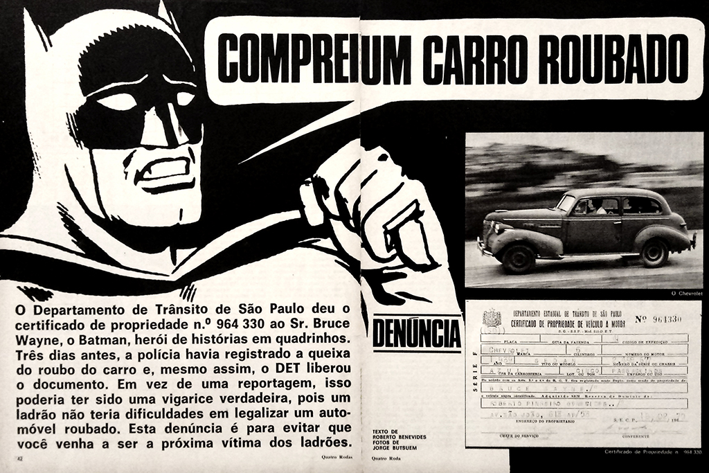 Quatro Rodas já vendeu carro roubado ao Batman Quatro Rodas já vendeu carro roubado ao Batman